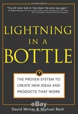 LIGHTNING IN A BOTTLE PROVEN SYSTEM TO CREATE NEW IDEAS AND By Michael Reid VG+